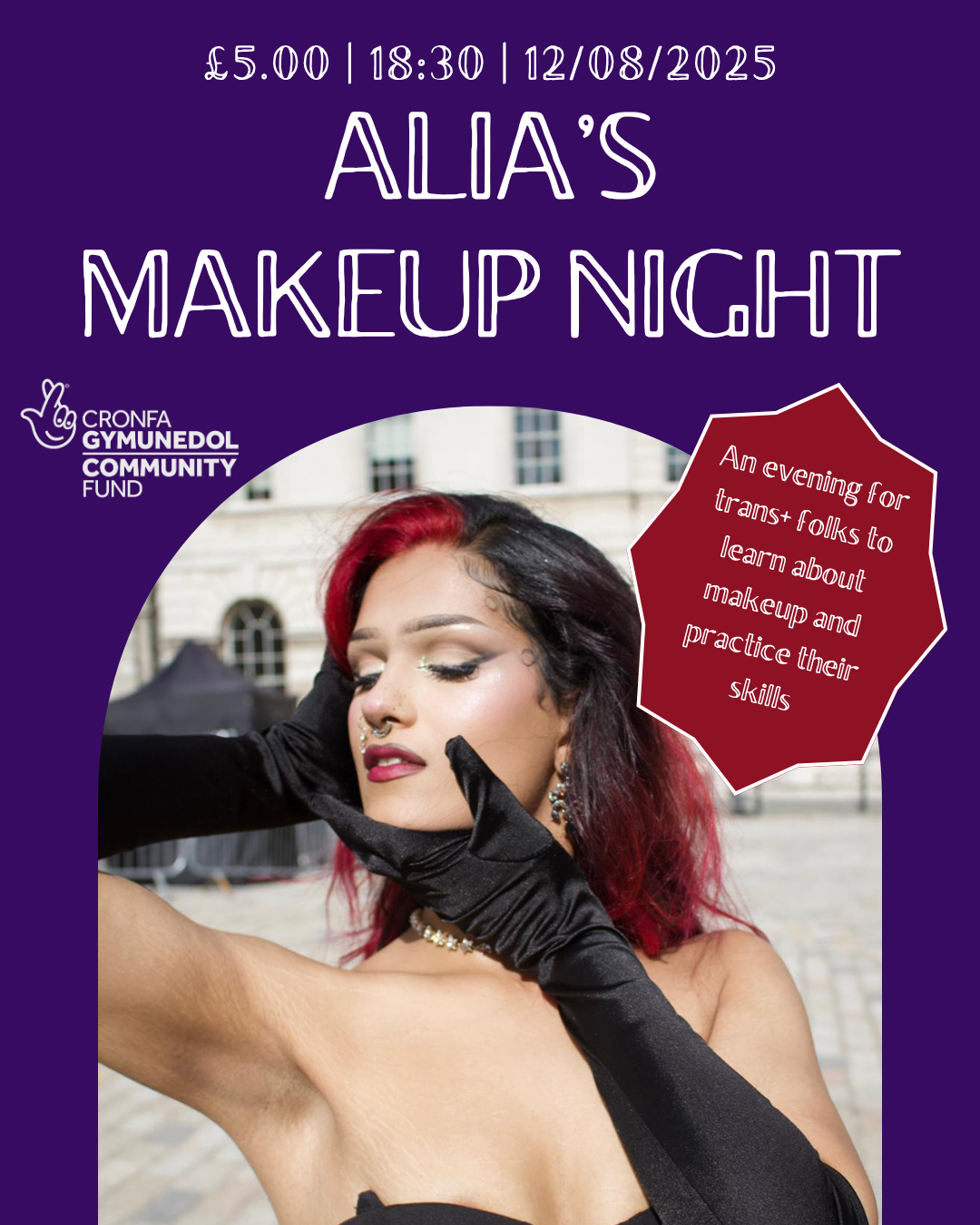 Dark purple background, featuring an image of Alia in black gloves, with red and black hair, showcasing her side profile. It features the cost of attendance to Alia's Makeup Night (£5.00), time (18:30) and date (12/08/2025).