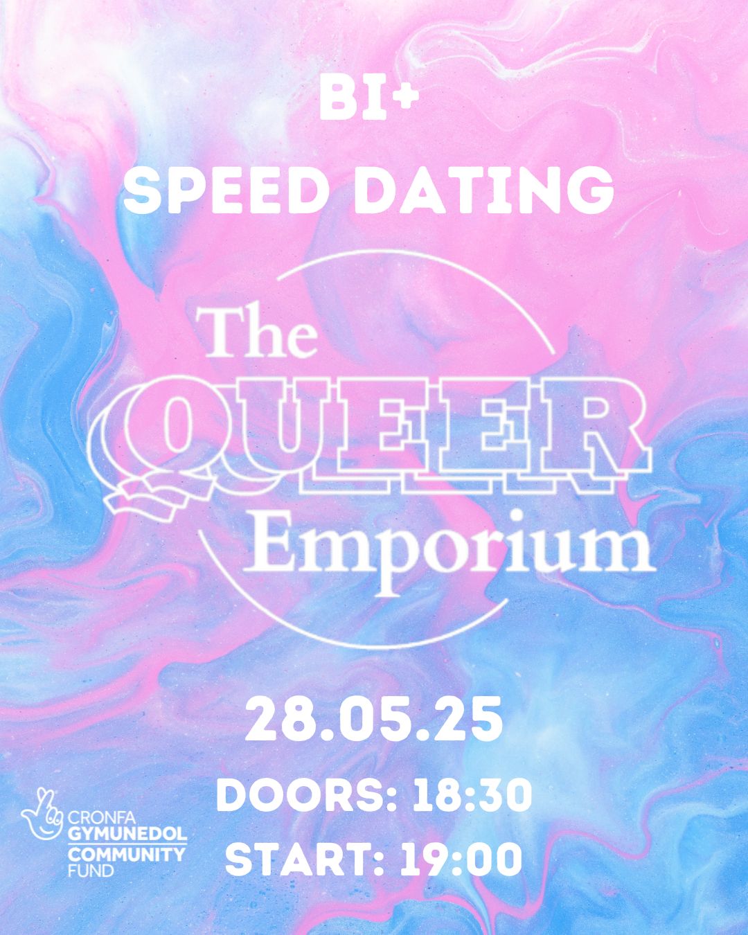 Pink and blue marbled background with the title of the event, date (28/05/25), time doors open (18:30) and start time (19:00). It also includes The Queer Emporium's and National Lottery Community Fund Wales's logos.