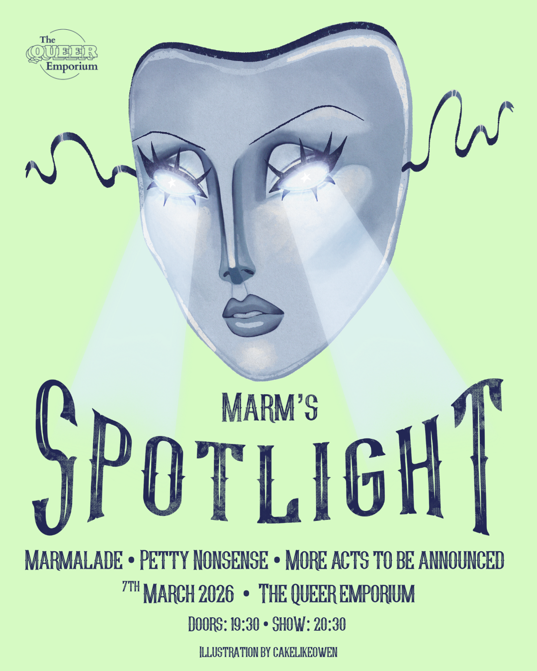 Light green background featuring a grey, illustrated theatre masked with spotlights shining out of it. Underneath is the title of the show, the line-up, time (doors at 19:30 and show at 20:30), the date (7th March 2026), location and artist credit.