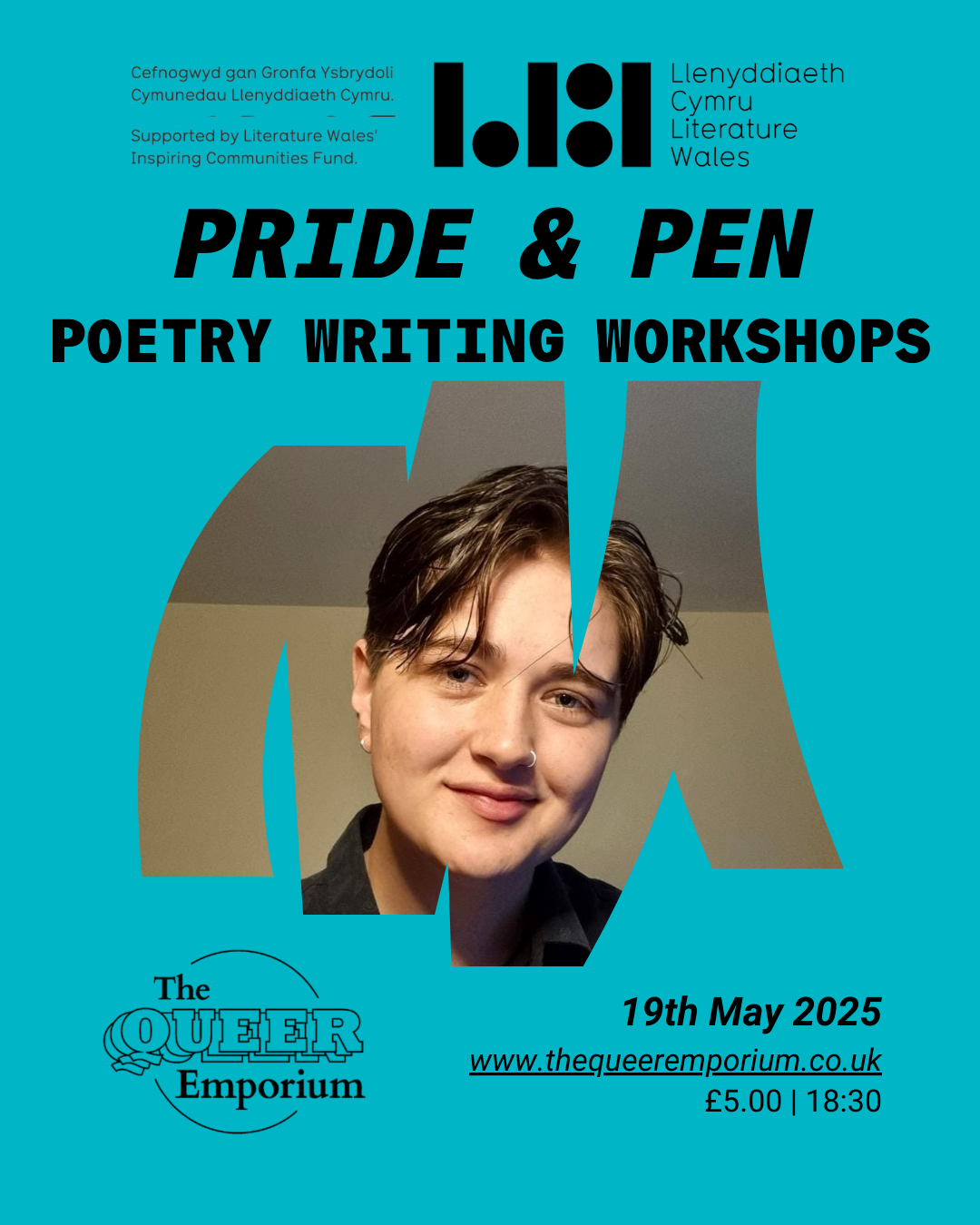 Blue background featuring the name of the workshop and subtitle ('poetry writing workshops'). It has an image of facilitator, Leo Drayton, in the centre of the page, and necessary information for the event below this: date (19/05/2025), price (£5.00) and time (18:30).