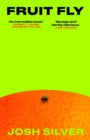 Fruit Fly - Josh Silver