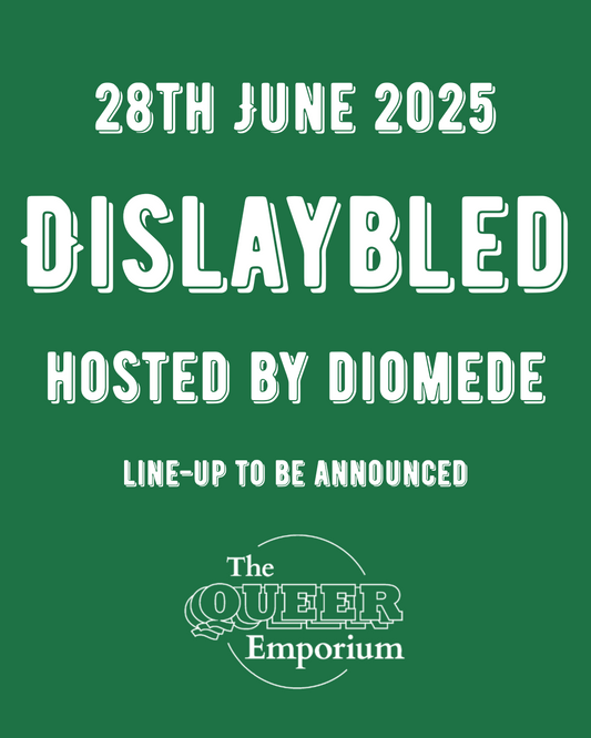Green background featuring white writing, that includes the title of the event, the date (28th June 2025), the name of the host and The Queer Emporium's logo.