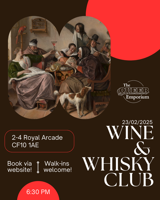 Brown and red background, featuring Renaissance painting of people drinking with the title, 'Wine & Whisky Club' underneath. It includes the time the event begins (17:30) and the address (The Queer Emporium , 2-4 Royal Arcade, CF10 1AE). The date of this event is the 23/02/2025.