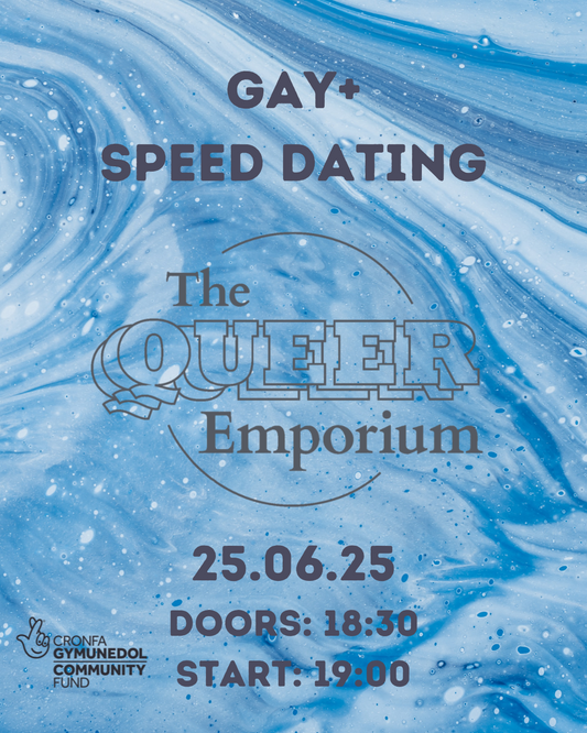 Blue and white blue marbled background with the title of the event, date (26/06/25), time doors open (18:30) and start time (19:00). It also includes The Queer Emporium's and National Lottery Community Fund Wales's logos.