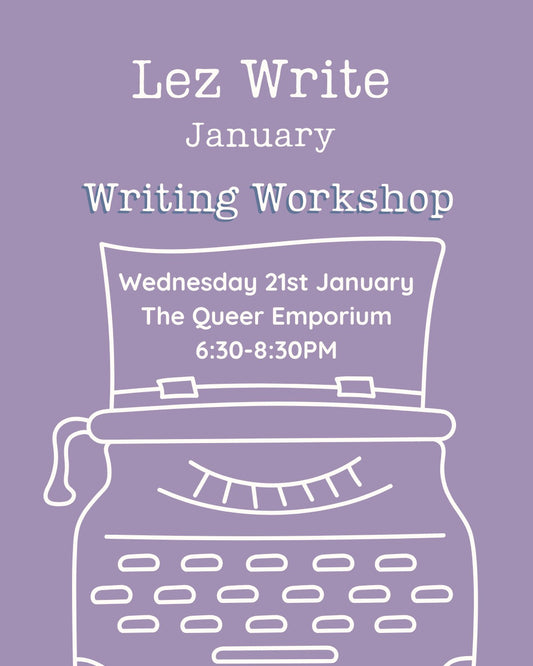 Light purple background featuring a white outline of a typewriter and the title, 'Lez Write January: Writing Workshop'. It also includes the day (Wednesday), date (21st January), location (The Queer Emporium) and the time (18:30-20:30).