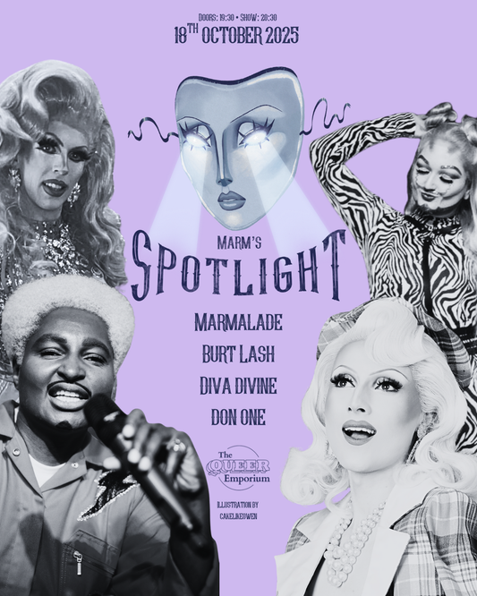 Lilac background featuring illustrated logo of ‘Marm’s Spotlight’ (a theatre mask with spotlights erupting from the eyes) in the centre, enlarged. Underneath this are the names of the acts on the line-up (Marmalade, Burt Lash, Diva Divine & Don One), the date of the event (18th October 2025) and time (doors at 19:30, show at 20:30).