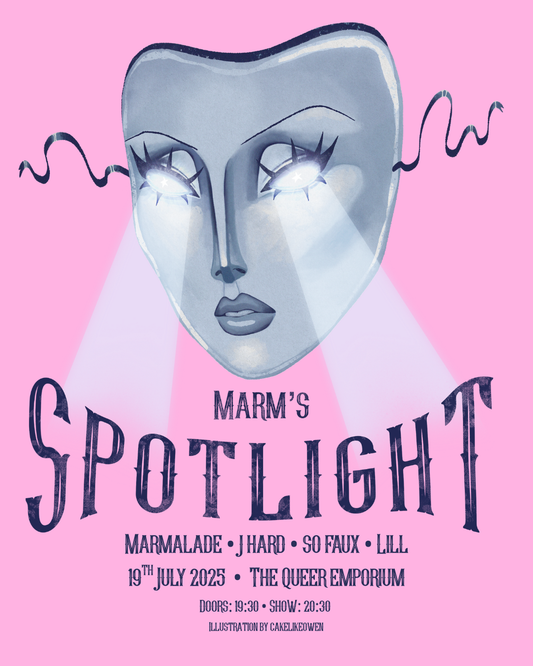 Light pink background featuring a grey, illustrated theatre masked with spotlights shining out of it. Underneath is the title of the show, the line-up, time (doors at 19:30 and show at 20:30), the date (19th July 2025), location and artist credit.