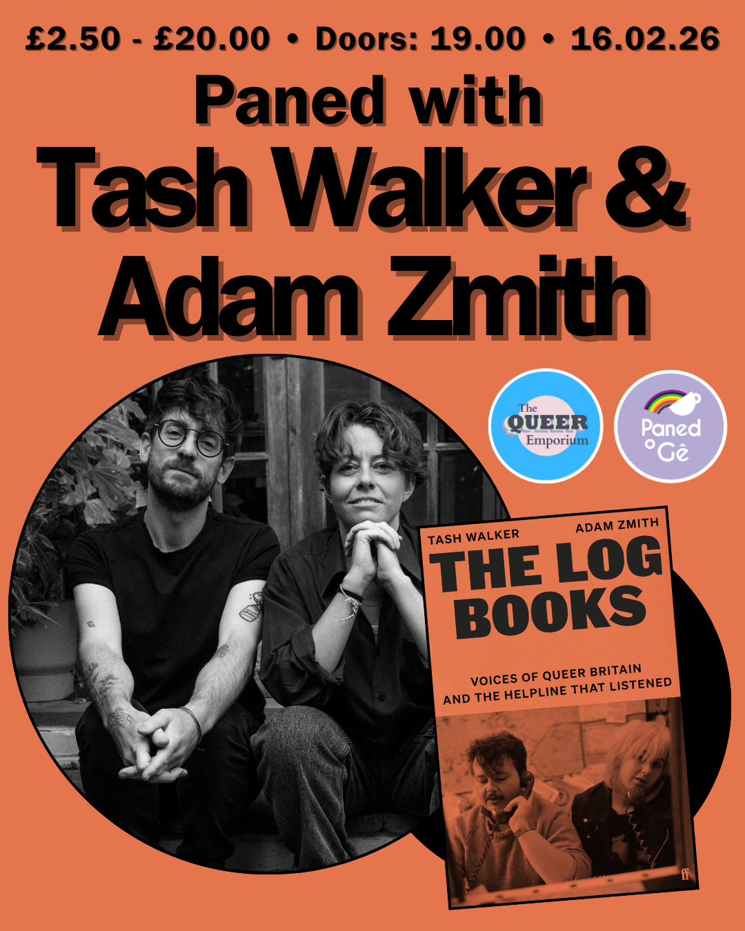 Poster for book event with Tash Walker & Adam Zmith, to discuss her new book, ‘The Log Books’’ at The Queer Emporium on the 16th February. Doors open at 19:00.