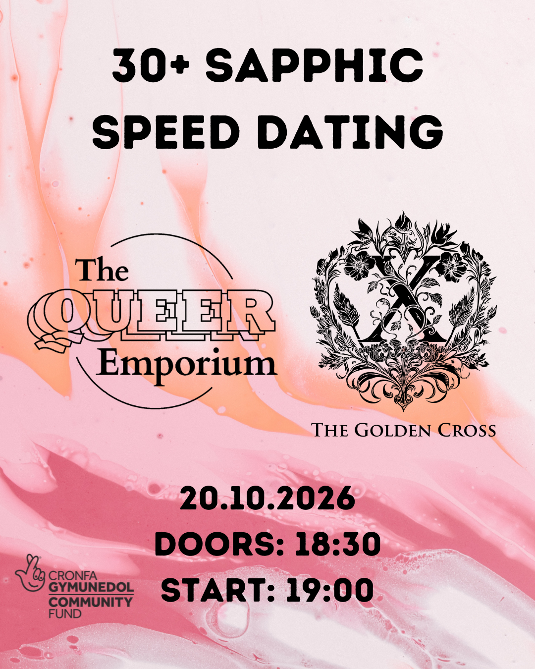 Orange, pink and white marbled background with the title of the event, date (20/10/26), time doors open (18:30) and start time (19:00). It also includes The Queer Emporium's, The Golden Cross's and National Lottery Community Fund Wales's logos.
